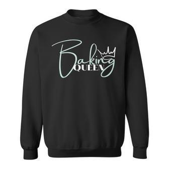 Baking Queen For Your Baker Baking Lovers Bake Squad Sweatshirt | Mazezy