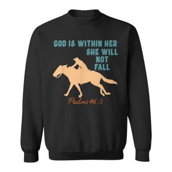 Barrel Racing Christian Cowgirl Western Gift Stuff Sweatshirt