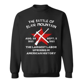 Battle Of Blair Mountain Labor Rights History Sweatshirt | Mazezy