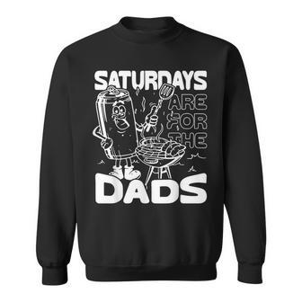 Bbq Grill Saturdays Are For The Dads Sweatshirt - Thegiftio UK