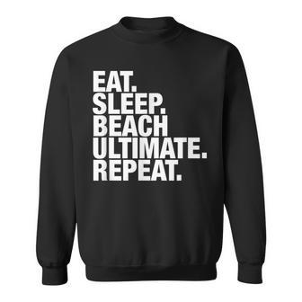 Beach Ultimate Eat Sleep Repeat Sweatshirt | Mazezy