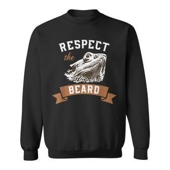 Bearded Dragon Respect The Beard Lizard And Reptile Sweatshirt | Mazezy