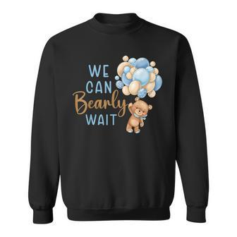 We Can Bearly Wait Gender Neutral Baby Shower Party Sweatshirt - Monsterry
