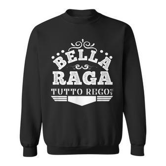 Beautiful Raga All Rego Slang Young Joke Sweatshirt | Mazezy
