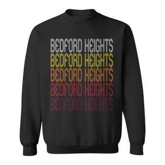 Bedford Heights Oh Vintage Style Ohio Sweatshirt | Mazezy