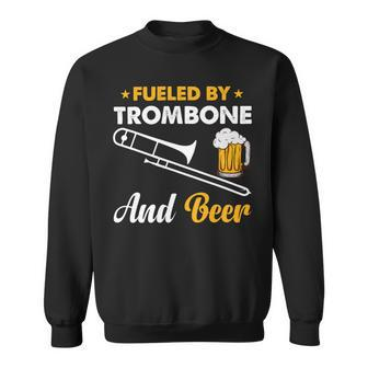 Beer Fueled By Trombone And Beer Trombone Musician Beer Drinker Sweatshirt - Monsterry UK