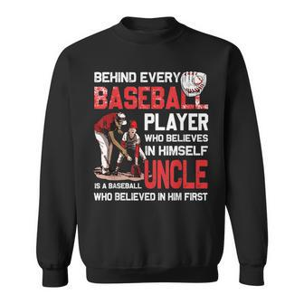 Behind Every Baseball Player Is Baseball Uncle Sweatshirt | Mazezy