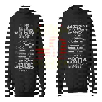 Being A Veteran Is An Honor Being A Grandpa Is Priceless Gift For Mens Sweatshirt | Mazezy