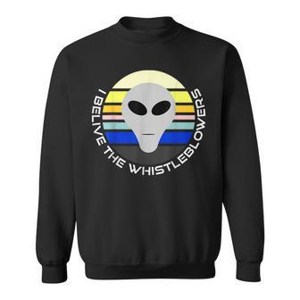 Believe The Whistleblowers Retro Vintage Style Alien Design Believe Funny Gifts Sweatshirt | Mazezy