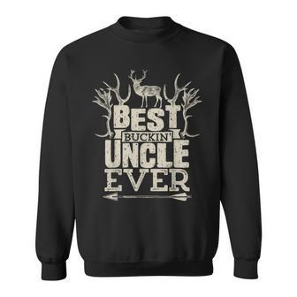 Best Buckin Uncle Ever T Hunting Hunter Bucking Gift Hunter Funny Gifts Sweatshirt | Mazezy AU