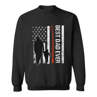 Best Dad Ever American Flag Best Gifts For Dad Love Family Sweatshirt | Mazezy