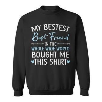 Best Friend Forever Friendship Bestie Bff Squad Sweatshirt | Mazezy