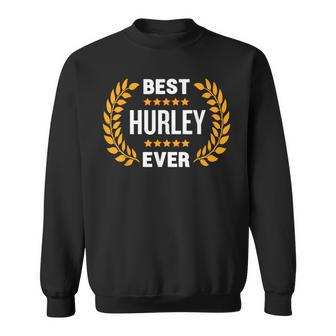 Best Hurley Ever With Five Stars Name Hurley Sweatshirt - Seseable