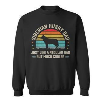 Best Husky Dad Ever Siberian Husky Dog Father Owner Gifts Sweatshirt | Mazezy