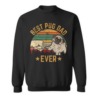Best Pug Dad Ever Owner Lover Father Daddy  Dog Gifts  Sweatshirt