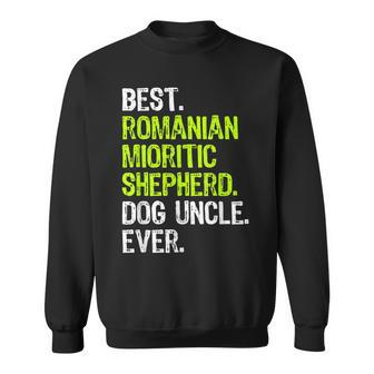Best Romanian Mioritic Shepherd Dog Uncle Ever Sweatshirt | Mazezy DE