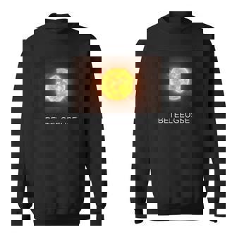 Betelgeuse Giant Star Orion Constellation Galaxy Sweatshirt | Mazezy