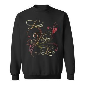 Bible Verse Faith Hope Love Sweatshirt | Mazezy