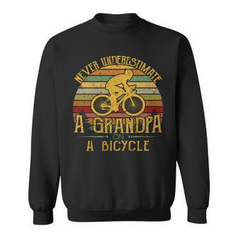 Bicycle Grandpa Never Underestimate A Grandpa On A Bicycle Sweatshirt - Seseable