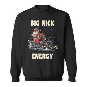 Big Nick Energy Christmas Santa Riding A Motorcycle Sweatshirt - Thegiftio UK