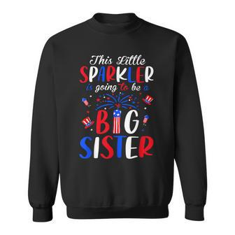 Big Sister Sparkler 4Th Of July Pregnancy Announcement Sweatshirt - Monsterry AU