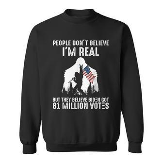 Bigfoot They Believe Bïden Got 81 Million Votes Sweatshirt | Mazezy