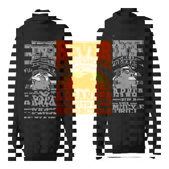 Biker Grandpa Motorcycle Never Underestimate An Old Man Sweatshirt | Seseable UK