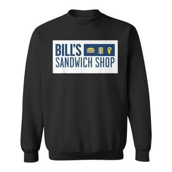 Bills Sandwich Shop New Castle Sweatshirt | Mazezy