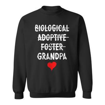 Biological Adoptive Foster Grandpa National Adoption Month Gift For Mens Sweatshirt | Mazezy UK