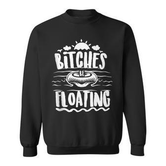 Bitches Be Floating Funny Witty Float Girls Sweatshirt - Monsterry UK