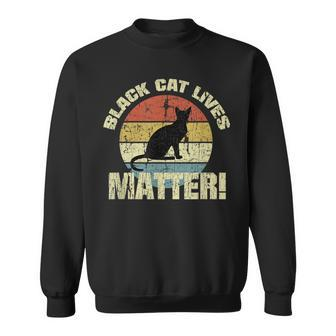 Black Cat Lives Matter Vintage Halloween Halloween Funny Gifts Sweatshirt | Mazezy