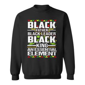 Black Father The Essential Element Funny Fathers Day Sweatshirt | Mazezy