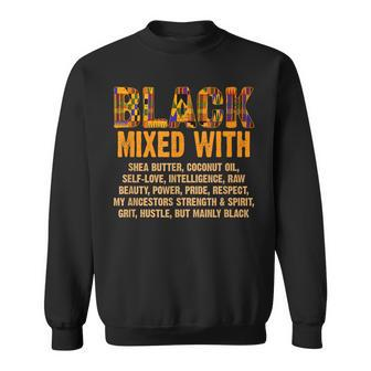 Black Mixed With Shea Butter Melanin Afro American Pride Sweatshirt - Monsterry
