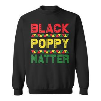 Black Poppy Matter Black History Month Africa Pride Sweatshirt | Mazezy