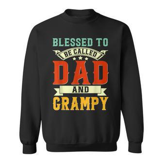 Blessed To Be Called Dad And Grampy Funny Fathers Day Sweatshirt | Mazezy AU