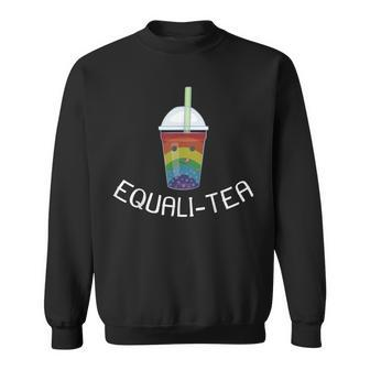 Boba Tea Lgbt Pride Cute Kawaii Equali-Tea Pride Month Funny Designs Funny Gifts Sweatshirt | Mazezy AU