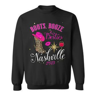 Boots Booze & Besties Nashville Girls Trip 2023 Weekend Sweatshirt - Monsterry