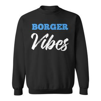 Borger Vibes Simple City Borger Sweatshirt | Mazezy
