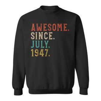 Born In July 1947 Vintage Awesome 73Rd Birthday 73 Years Old Sweatshirt | Mazezy