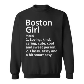 Boston Girl Ma Massachusetts Funny City Home Roots Gift Massachusetts Gifts And Merchandise Funny Gifts Sweatshirt | Mazezy