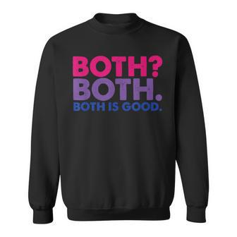 Both Both Both Is Good Funny Pride Month Bisexual Sweatshirt | Mazezy