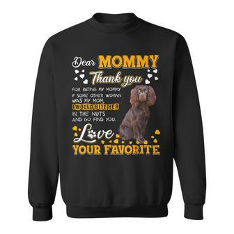 Boykin Spaniel Dear Mommy Thank You For Being My Mommy Sweatshirt - Monsterry CA