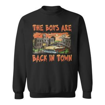 The Boys Are Back In Town Scary Halloween Town Spooky Season Sweatshirt | Mazezy AU