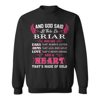 Briar Name Gift And God Said Let There Be Briar Sweatshirt - Seseable