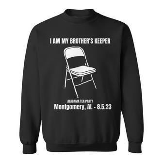 I Am My Brothers Keeper Montgomery Brawl Alabama Tea Party Sweatshirt | Mazezy