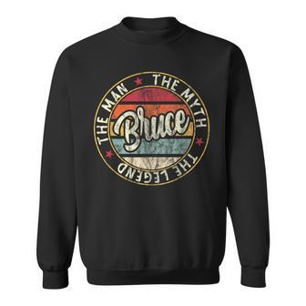Bruce The Man The Myth The Legend First Name Bruce Sweatshirt - Monsterry