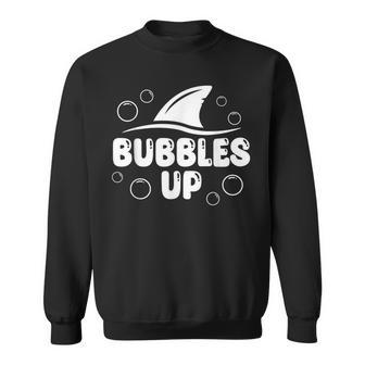 Bubbles Up Shark Bubbles Up Sweatshirt - Seseable