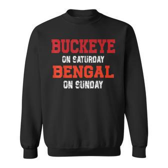Buckeye On Saturday Bengal On Sunday Sweatshirt | Mazezy