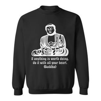 Buddhist Spiritual Buddha Meditation Wise Words Quote Sweatshirt | Mazezy