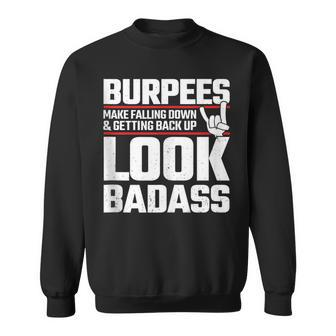 Burpees Meme - Fitness Quote - Exercise Joke - Funny Workout Sweatshirt | Mazezy CA